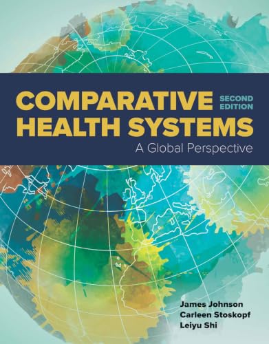 Comparative Health Systems: A Global Perspective book cover