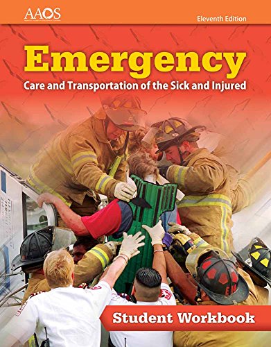 Emergency Care and Transportation of the Sick and Injured Student Workbook book cover