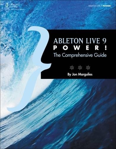Ableton Live 9 Power!: The Comprehensive Guide book cover
