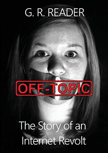 Off-Topic: The Story of an Internet Revolt book cover