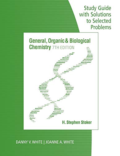 Study Guide with Selected Solutions for Stoker's General, Organic, and Biological Chemistry, 7th book cover