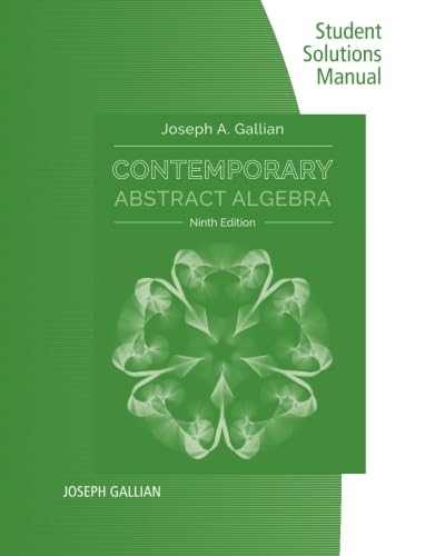 Student Solutions Manual for Gallian's Contemporary Abstract Algebra, 9th book cover