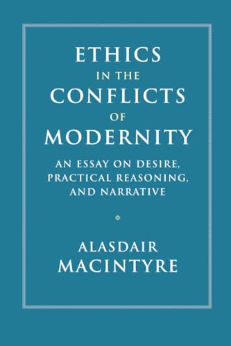 Ethics in the Conflicts of Modernity