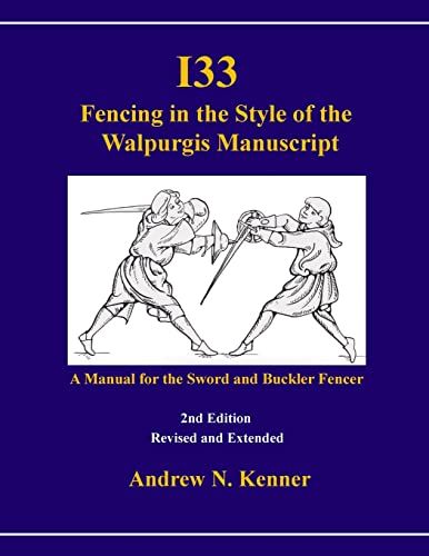 I33 Fencing in the Style of the Walpurgis Manuscript 2nd edition book cover
