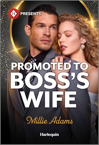 Read Promoted to Boss's Wife: A Billionaire Marriage of Convenience Contemporary Romance (Harlequin Presents)