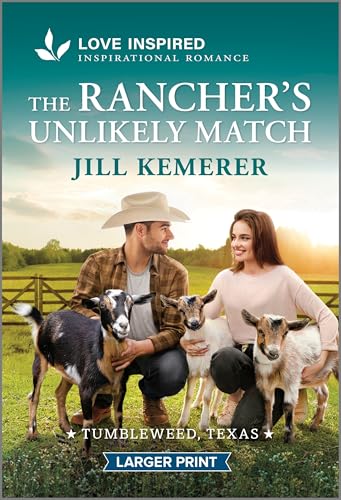 Read The Rancher's Unlikely Match (Tumbleweed, Texas, 4)