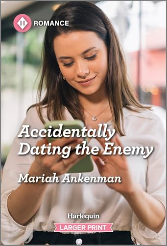 Read Accidentally Dating the Enemy: A Harlequin Enemies to Lovers Contemporary Romance
