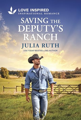 Saving the Deputy's Ranch (Four Sisters Ranch, #5)