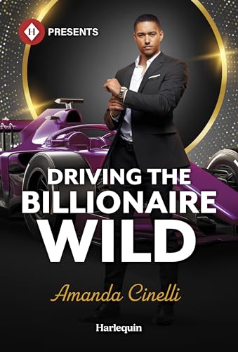 Driving the Billionaire Wild (The Fast Track Billionaires' Club, 3)