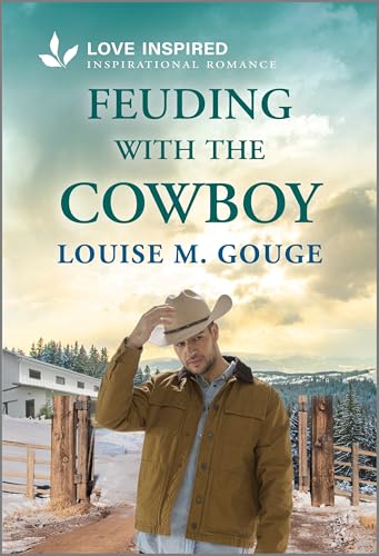Read Feuding with the Cowboy: An Uplifting Inspirational Romance – A Secret Child Story of Redemption and Hope