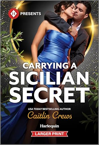 Read Carrying A Sicilian Secret (Notorious Mediterranean Marriages #2)