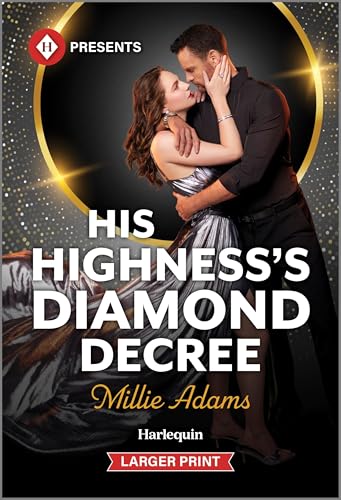 Read His Highness's Diamond Decree: An Arranged Marriage Prince Contemporary Romance (Harlequin Presents (Larger Print))