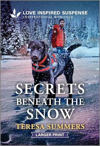 Read Secrets Beneath the Snow: A Search and Rescue K-9 Inspirational Suspense Romance