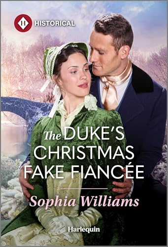 Read The Duke's Christmas Fake Fiancée: A Regency Holiday Friends to Lovers Romance