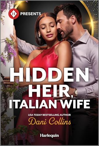Read Hidden Heir, Italian Wife (Harlequin Presents, 4298)