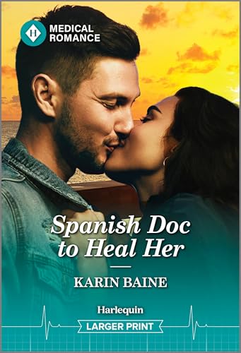 Read Spanish Doc to Heal Her: A Second Chance Medical Romance (Jet Set Docs)