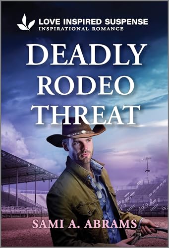 Read Deadly Rodeo Threat (Stone Creek Ranch, #2)