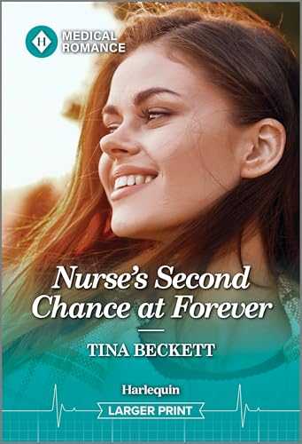 Read Nurse's Second Chance at Forever: An ER Doc and Single Mom Medical Romance