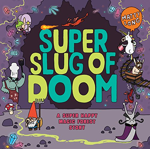 Happy Magic Forest: Slug of Doom