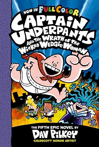 Captain Underpants and the Wrath of the Wicked Wedgie Woman (Captain Underpants #5) book cover