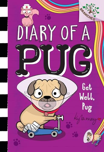 Read Get Well, Pug: A Branches Book (Diary of a Pug #12) (12)