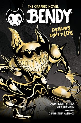 Read Dreams Come to Life: The Graphic Novel (Bendy Original Graphic Novels #1)