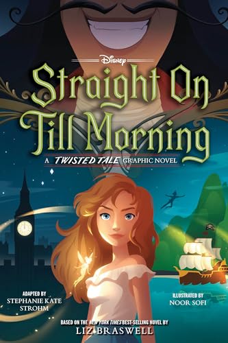 Read Straight On Till Morning: A Twisted Tale Graphic Novel