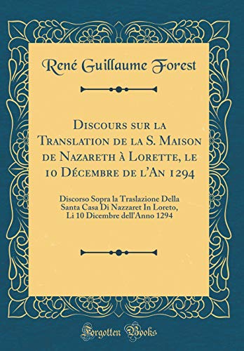Discours sur la Translation de la S. Maison de Nazareth à Lorette