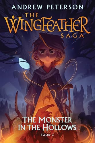 Read Monster in the Hollows: (Wingfeather Series 3) (Young Explorers)