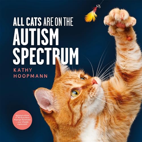 All Cats Are on the Autism Spectrum: An affirming introduction to autism