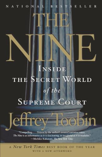 The Nine: Inside the Secret World of the Supreme Court