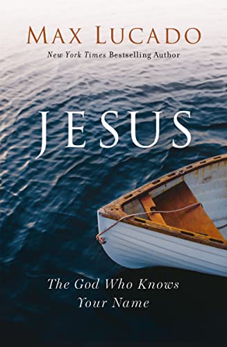 Jesus: The God Who Knows Your Name book cover