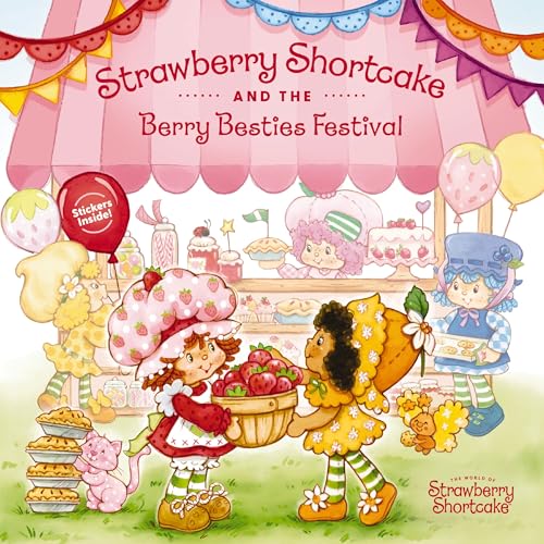 Strawberry Shortcake and the Berry Besties Festival