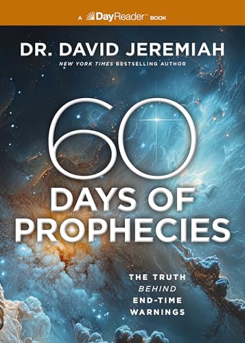 Read 60 Days of Prophecies: The Truth Behind End-Time Warnings