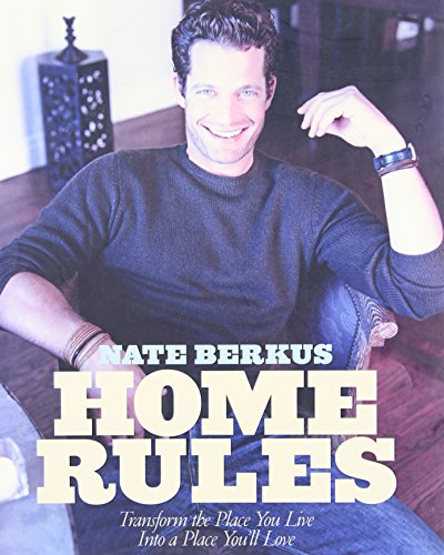 Home Rules: Transform the Place You Live into a Place You'll Love book cover