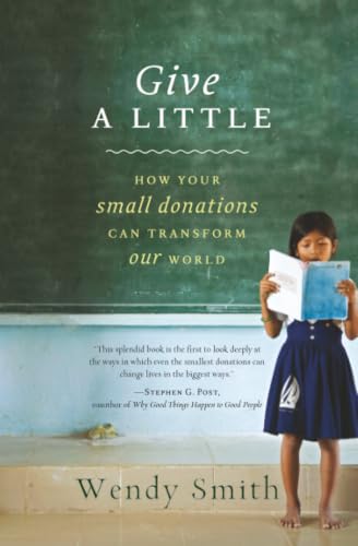 Give a Little: How Your Small Donations Can Transform Our World