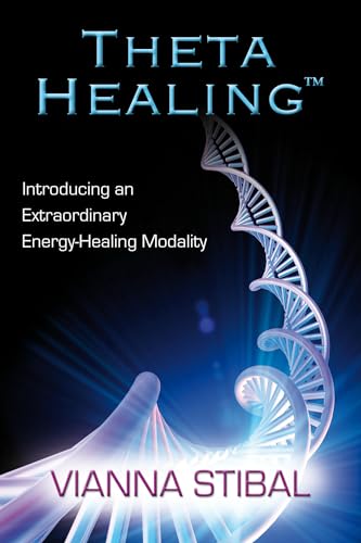 ThetaHealing: Introducing an Extraordinary Energy Healing Modality book cover