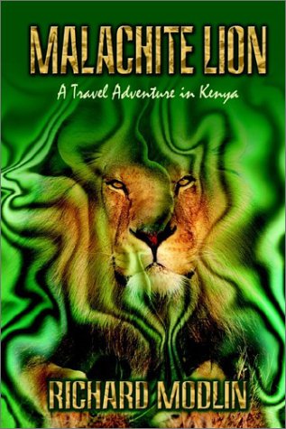 Malachite Lion: A Travel Adventure in Kenya