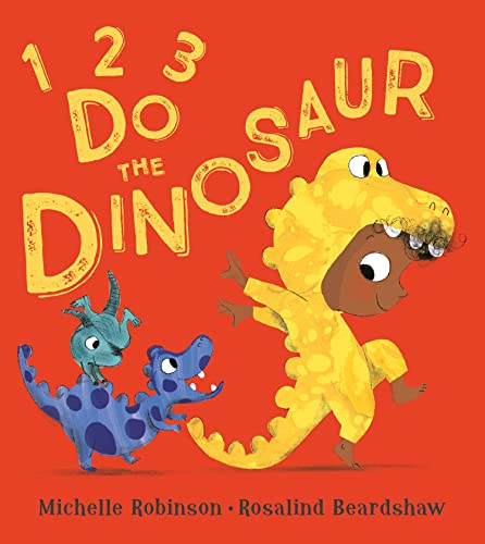 Read 1, 2, 3, Do the Dinosaur