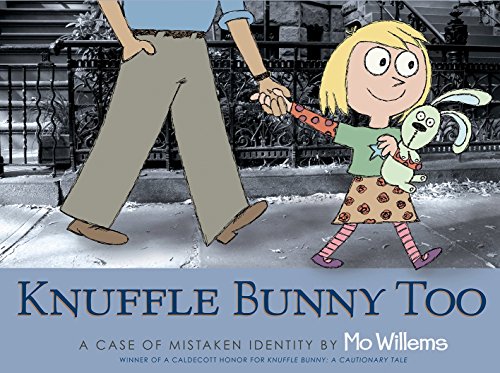 Knuffle Bunny Too: A Case of Mistaken Identity book cover