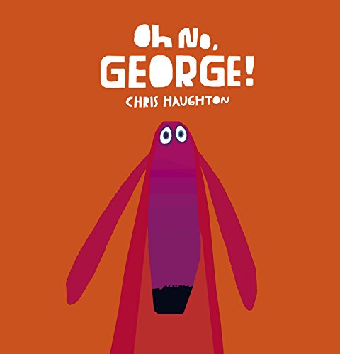 Oh No George
