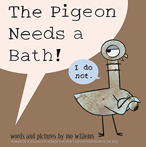 The Pigeon Needs a Bath! book cover