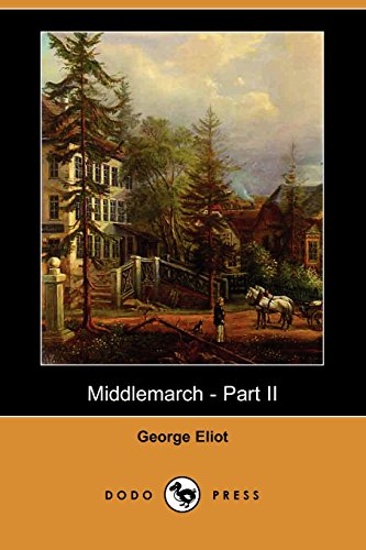 Read Middlemarch - Part II