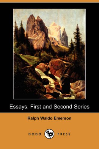 Essays: First and Second Series