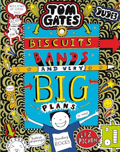 Tom Gates: Biscuits, Bands and Very Big Plans book cover