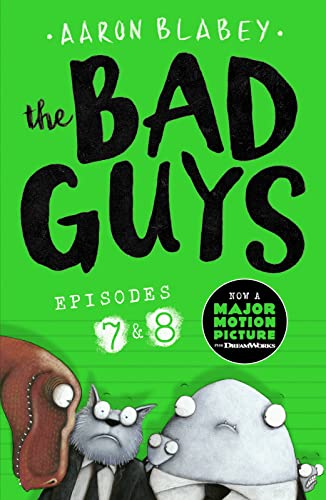 Read The Bad Guys: Episodes 7 & 8