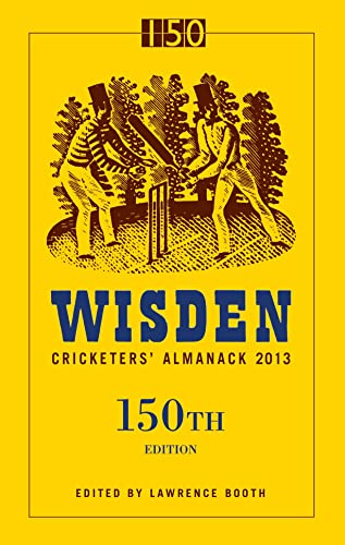 Wisden Cricketers' Almanack 2013: 150th Edition (Wisden Cricketers' Almanack, #150) book cover