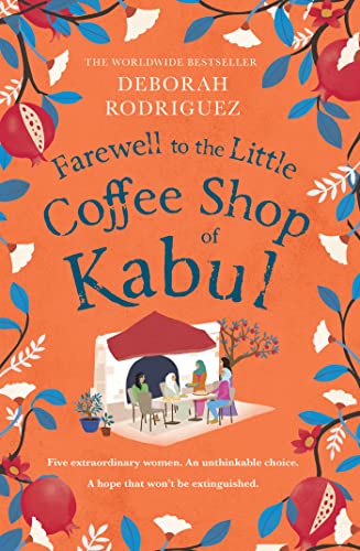 Read Farewell to The Little Coffee Shop of Kabul