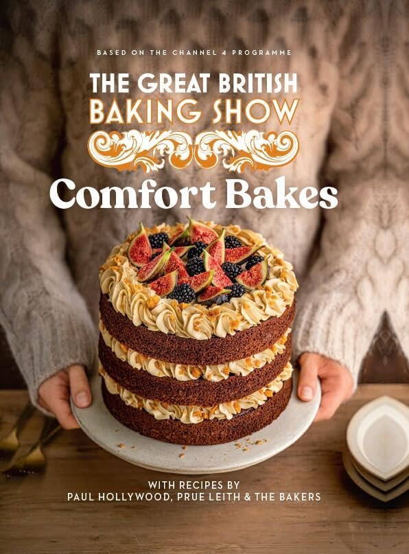 Read The Great British Baking Show 2024: Comfort Bakes: The official 2024 Great British Bake Off book