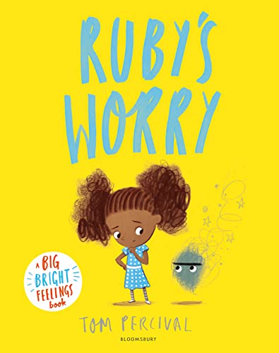 Ruby’s Worry: A Big Bright Feelings Book book cover